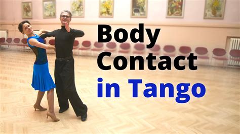 bodycomtact|How to Dance Tango with Body Contact .